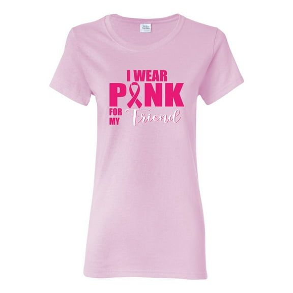 I Wear Pink for My Friends Survivor Awareness Womens Graphic T-Shirt, Light Pink, Large