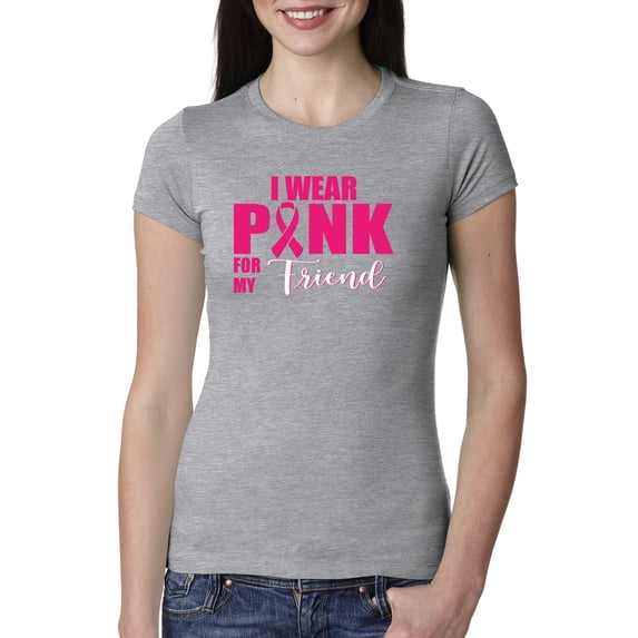 I Wear Pink for My Friends Survivor Awareness Womens Slim Fit Junior Tee, Heather Grey, Large
