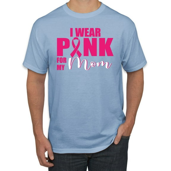 I Wear Pink for My Mom Survivor Awareness Men's Graphic T-Shirt, Light Blue, Medium
