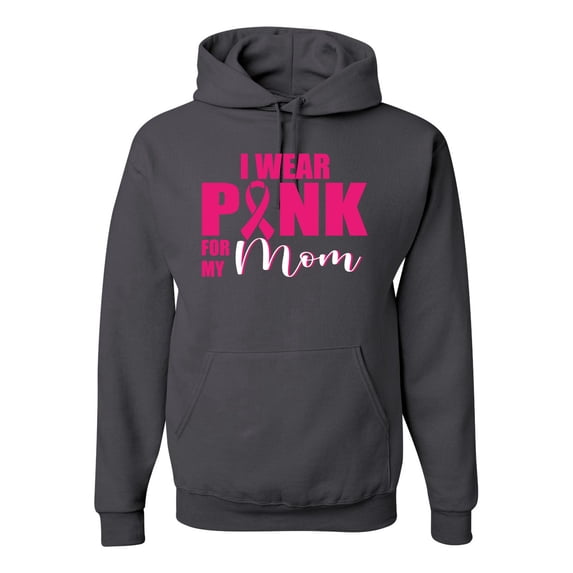 I Wear Pink for My Mom Survivor Awareness Unisex Graphic Hoodie Sweatshirt, Charcoal, Medium