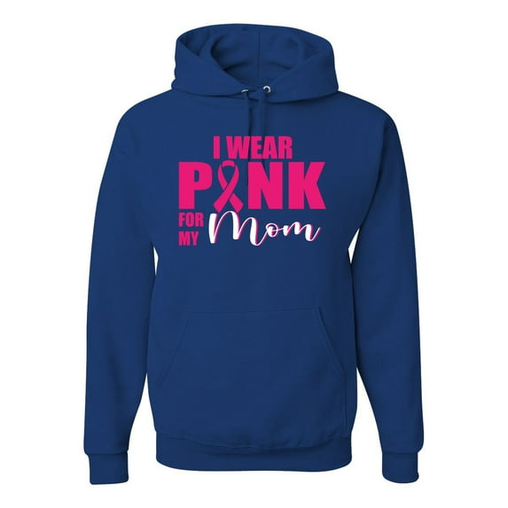I Wear Pink for My Mom Survivor Awareness Unisex Graphic Hoodie Sweatshirt, Royal, 3XL