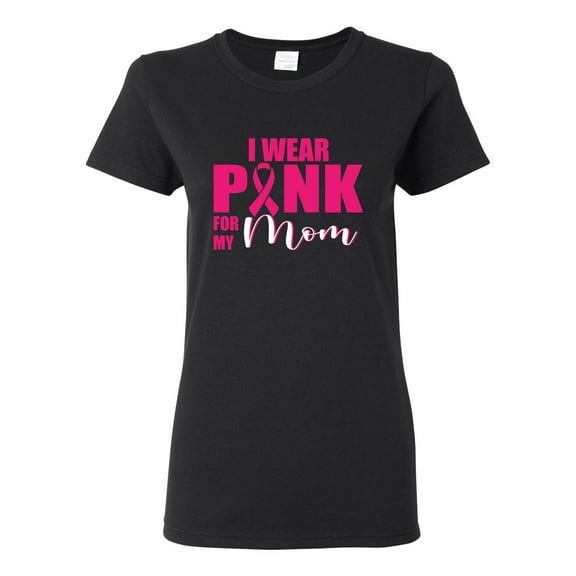 I Wear Pink for My Mom Survivor Awareness Womens Graphic T-Shirt, Black, Small