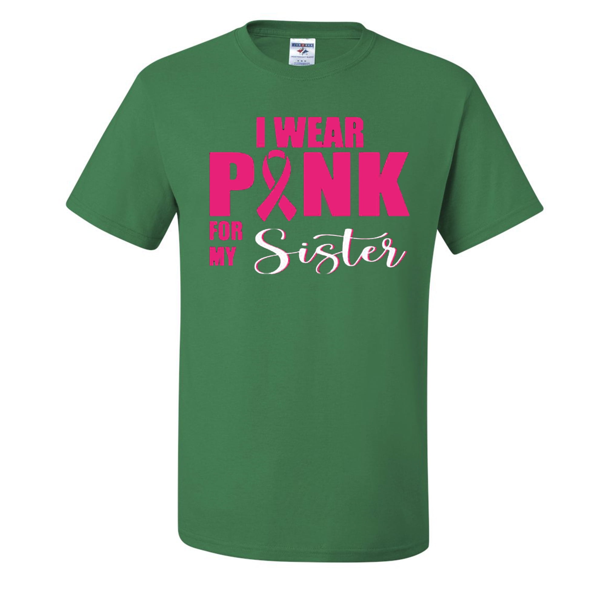 I Wear Pink for My Sister Survivor Breast Cancer Awareness Mens T-shirts ,  Kelly Green, Large - Walmart.com