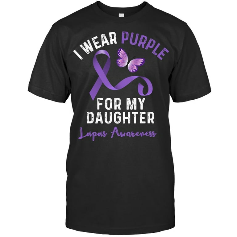 I Wear Purple For My Daughter Awareness T-Shirt I Wear Purple For My Daughter Awareness T-Shirt