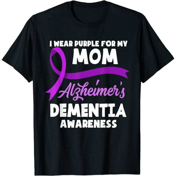 I Wear Purple For My Mom Alzheimer's Dementia Awareness T-Shirt