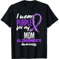 thumbnail image 1 of I Wear Purple For My Mom Dementia Alzheimer's Awareness T-Shirt, 1 of 4