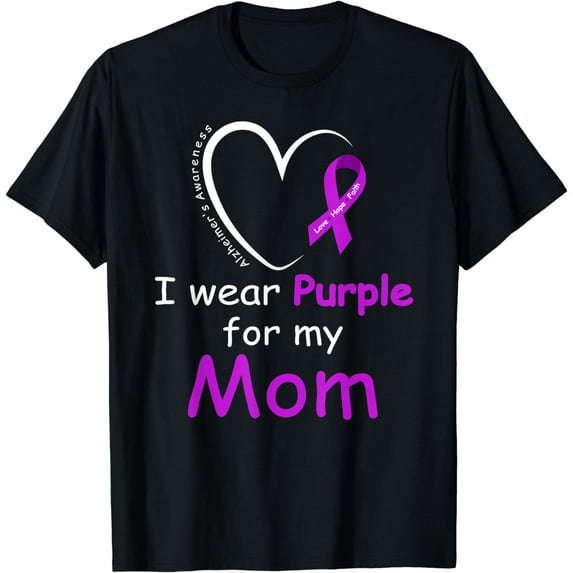 I Wear Purple For My Mom for Alzheimers Awareness T-Shirt