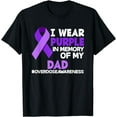 thumbnail image 1 of I Wear Purple In Memory Of My Dad Overdose Awareness T-Shirt, 1 of 4
