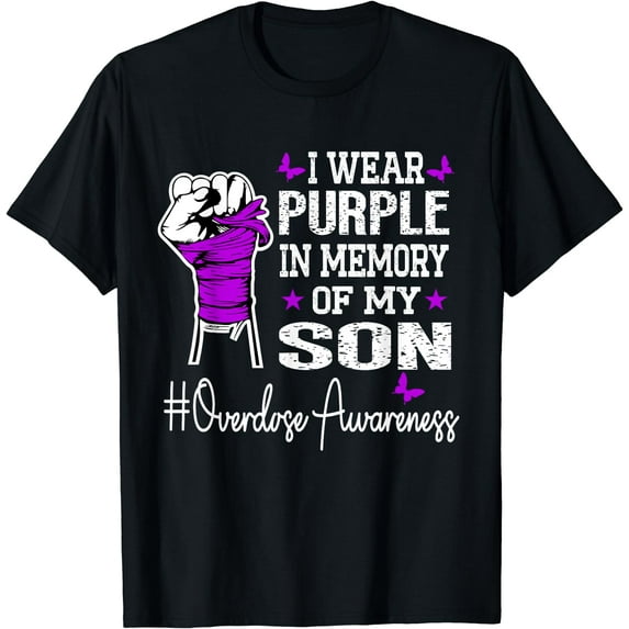 I Wear Purple In Memory Of My Son Overdose Awareness T-Shirt