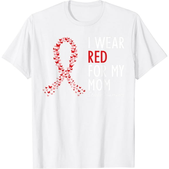 I Wear Red For My Mom Stroke Awareness Survivor Warrior T-Shirt100% cotton
