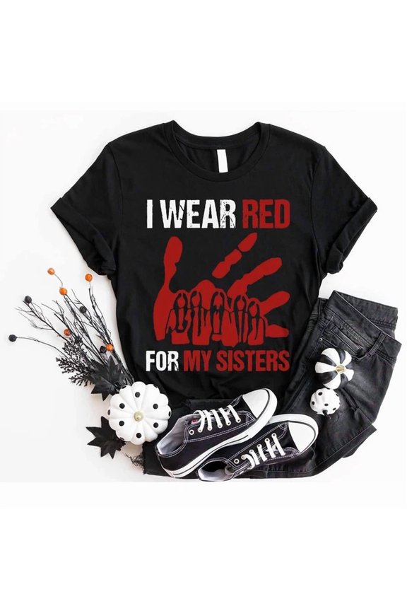 I Wear Red For My Sisters, No More Tshirt, Stolen Sisters Shirts Tee
