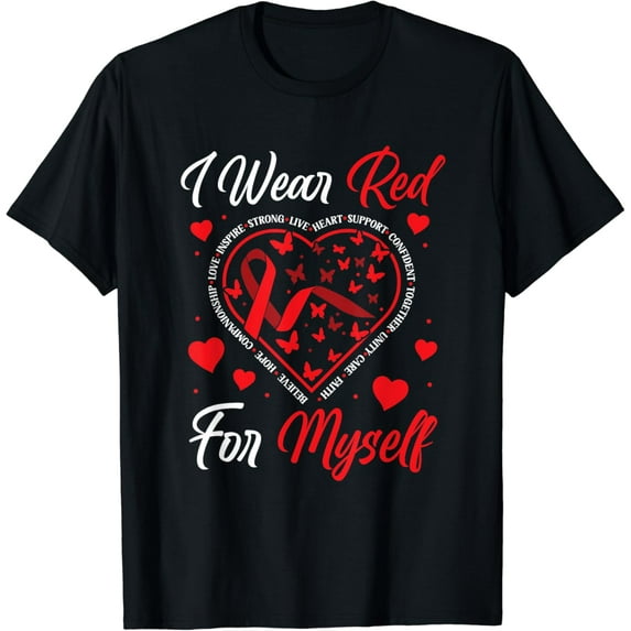 I Wear Red For Myself Heart Disease Awareness Month T-Shirt mens t shirt,black,women,funny,misfits,men,journey