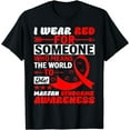 thumbnail image 1 of I Wear Red For Someone means the world to Me Marfan Syndrome T-Shirt, 1 of 3