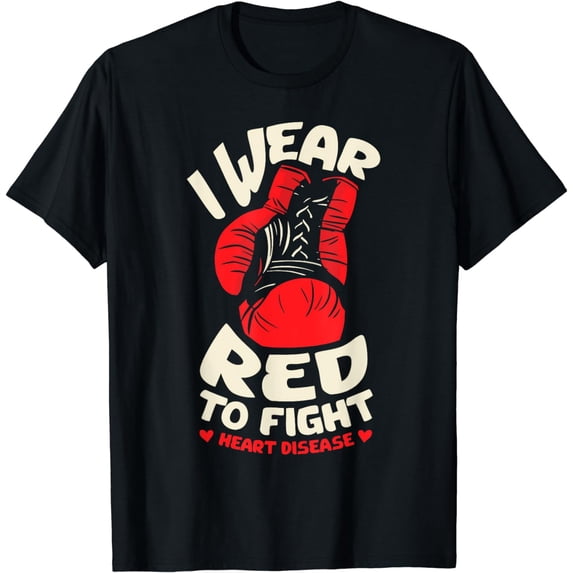 I Wear Red To Fight for a Heart Disease defect chd T-Shirt