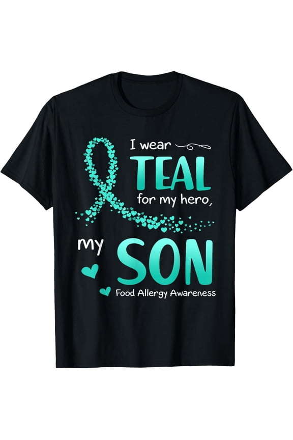 I Wear Teal For Son Food Allergy Awareness T-Shirt mens t shirt，black，women，funny，misfits，men，journey，t-shirt