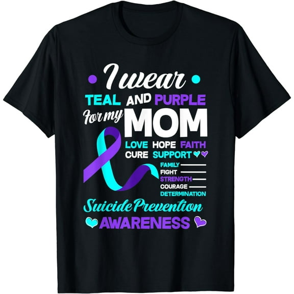I Wear Teal & Purple For My Mom Suicide Prevention Awareness T-Shirt