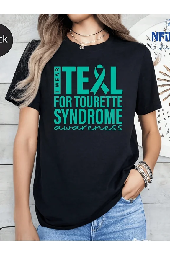 I Wear Teal for Tourette Syndrome Awareness T-Shirt Support Graphic Tee for Adults
