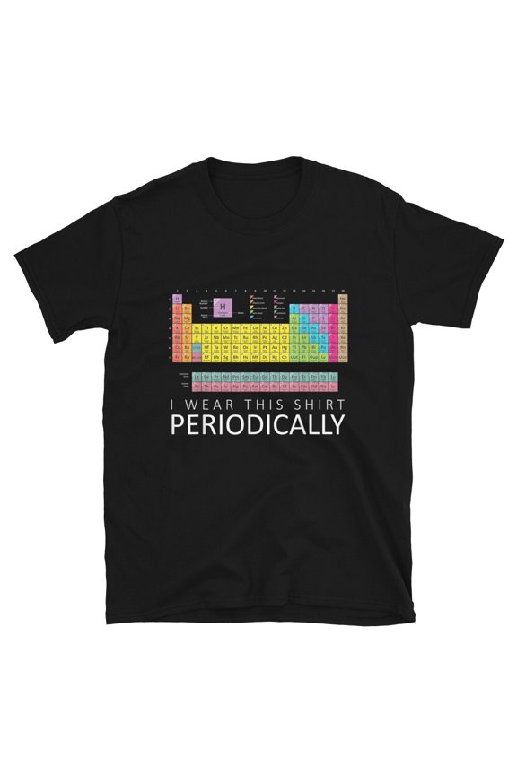 I Wear This Shirt Funny Geek Nerd Scientist Chemist Gift T-Shirt
