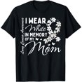 thumbnail image 1 of I Wear White In Memory Of My Mom Lung Cancer Awareness Month T-Shirt, 1 of 4