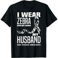 thumbnail image 1 of I Wear Zebra For My Husband Ribbon Rare Disease Awareness T-Shirt, 1 of 4
