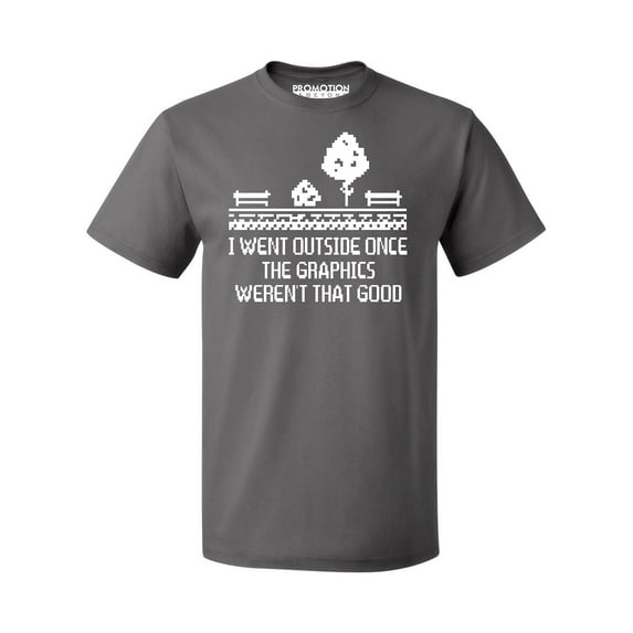 I Went Outside Graphics Weren't That Good Men's T-shirt, L, Charcoal
