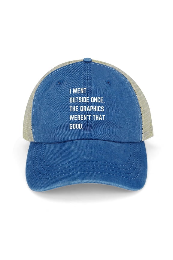 I Went Outside Once, Graphics Weren’t That Good Dark Blue Baseball Cap for Men Women, Adjustable Snapback Hats Trucker Hat