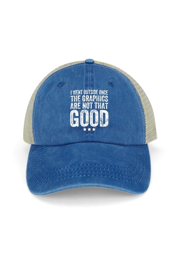 I Went Outside Once, Graphics Weren’t That Good Dark Blue Baseball Cap for Men Women, Adjustable Snapback Hats Trucker Hat