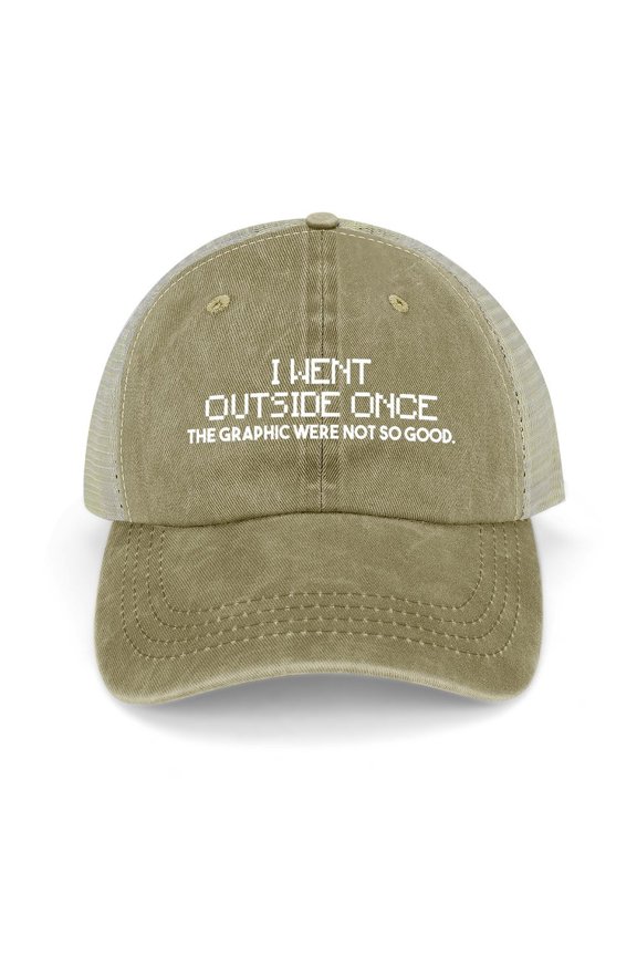 I Went Outside Once, Graphics Weren’t That Good Khaki Baseball Cap for Men Women, Adjustable Snapback Hats Trucker Hat