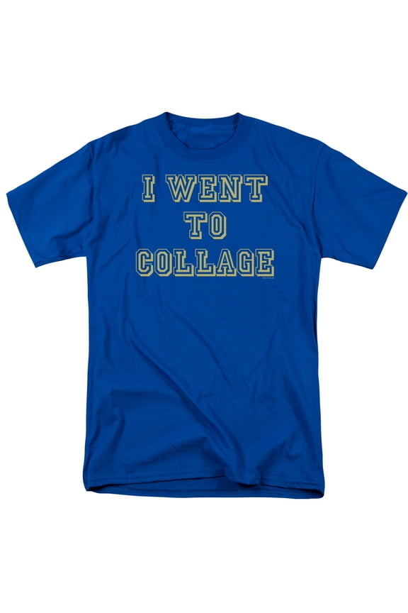 - I Went To College - Short Sleeve Shirt - XXXX-Large