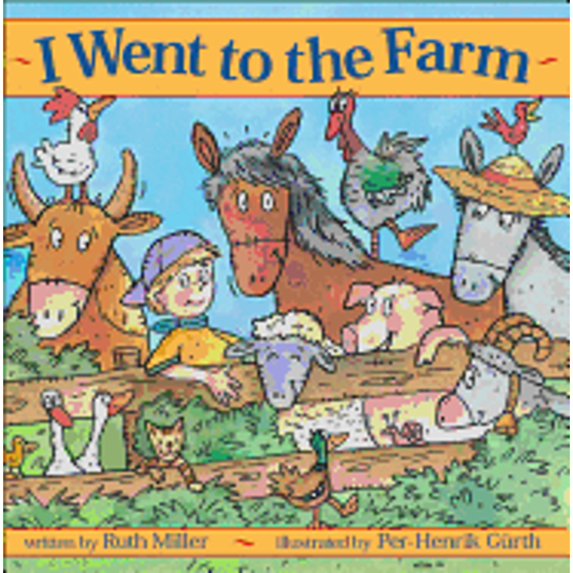 Pre-Owned I Went to the Farm 9781550747058