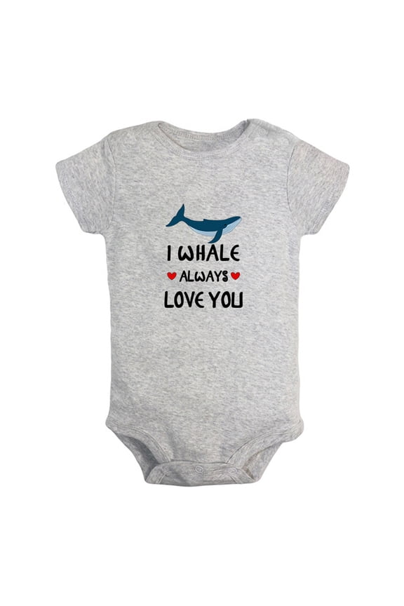 I Whale Always Love You Funny Rompers For Babies, Newborn Baby Unisex Bodysuits, Infant Jumpsuits, Toddler 0-12 Months Kids One-Piece Oufits (Gray, 6-12 Months)