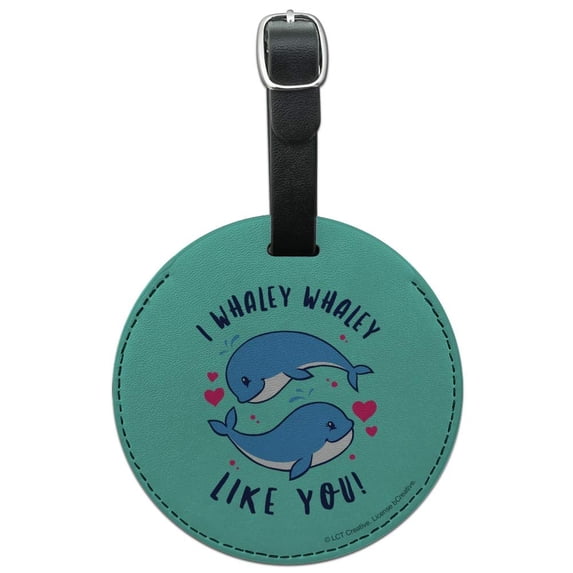 I Whaley Like You Really Whale Love Funny Humor Round Leather Luggage Card Suitcase Carry-On ID Tag