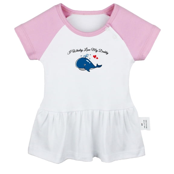 I Whaley Love My Daddy Funny Dresses For Baby, Newborn Babies Skirts, Infant Princess Dress, 0-24M Kids Graphic Clothes (Pink Raglan Dresses, 0-6 Months)