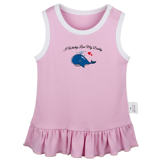 I Whaley Love My Daddy Funny Dresses For Baby, Newborn Babies Skirts, Infant Princess Dress, 0-24M Kids Graphic Clothes (Pink Sleeveless Dresses, 18-24 Months)