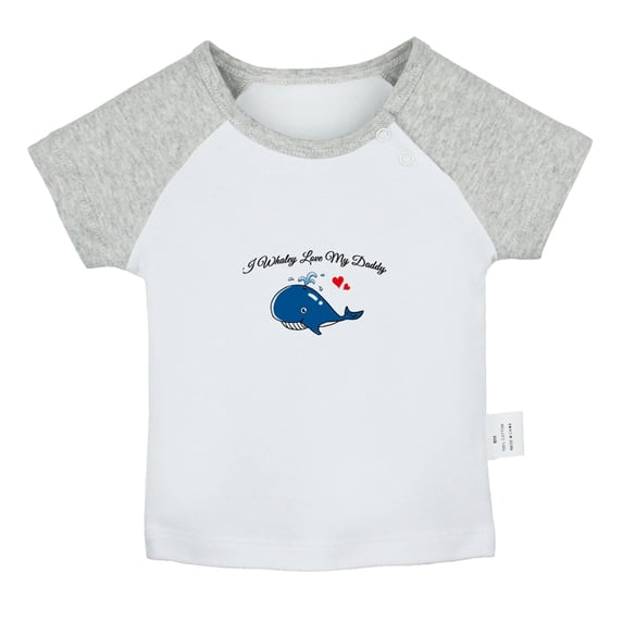 I Whaley Love My Daddy Funny T shirt For Baby, Newborn Babies T-shirts, Infant Tops, 0-24M Kids Graphic Tees Clothing (Short Gray Raglan T-shirt, 12-18 Months)