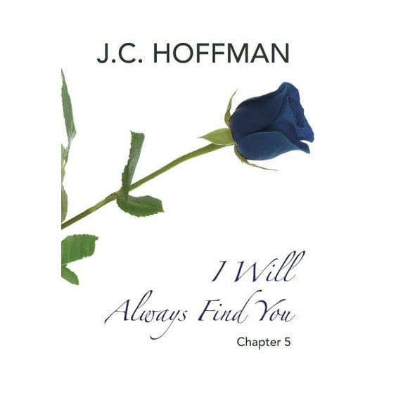 I Will Always Find You: Chapter 5 (Hardcover)