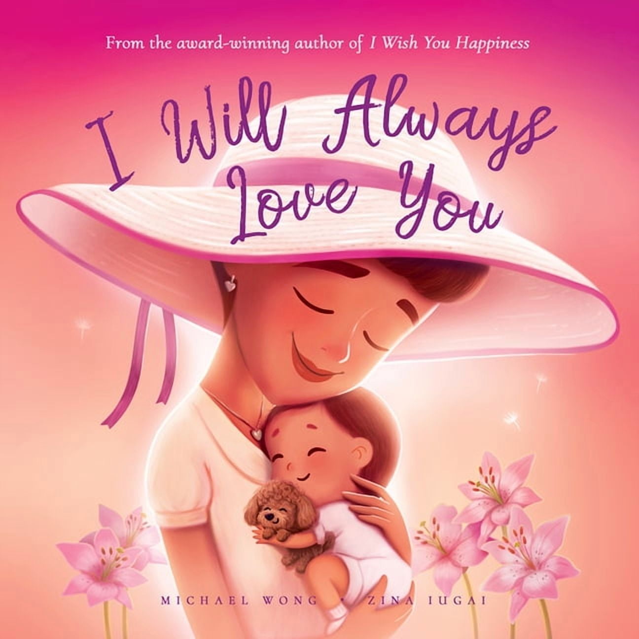 I Will Always Love You, (Hardcover)