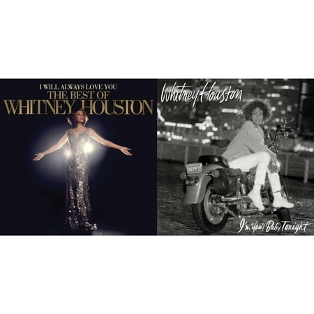 I Will Always Love You: The Best Of Whitney Houston (2LP) & I'm Your Baby Tonight