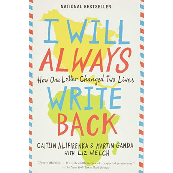 Pre-Owned I Will Always Write Back: How One Letter Changed Two Lives (Paperback) 0316241334 9780316241335