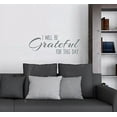 thumbnail image 1 of I Will Be Grateful For This Day Kitchen or Bath Wall Letters Vinyl Sticker Decals, 23x9-Inch, Storm Gray, 1 of 4