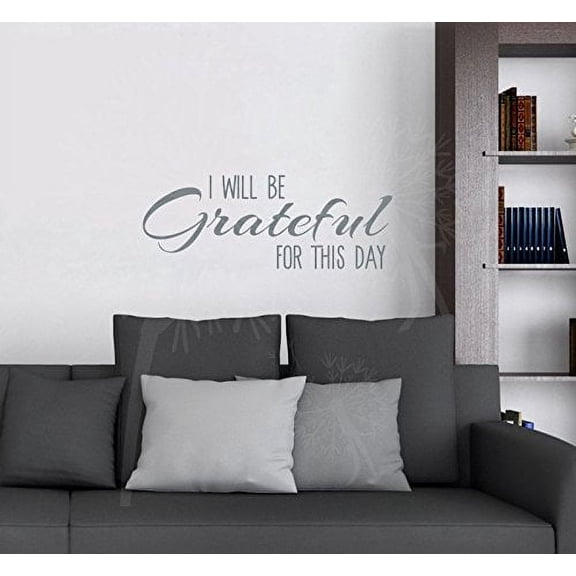 I Will Be Grateful For This Day Kitchen or Bath Wall Letters Vinyl Sticker Decals, 23x9-Inch, Storm Gray