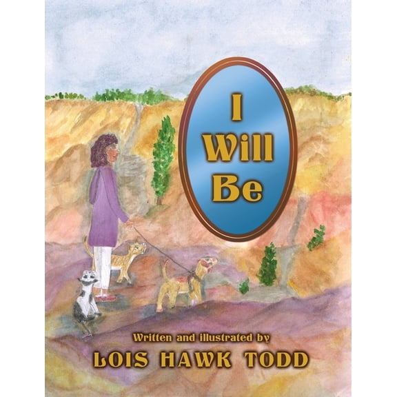 I Will Be, (Paperback)