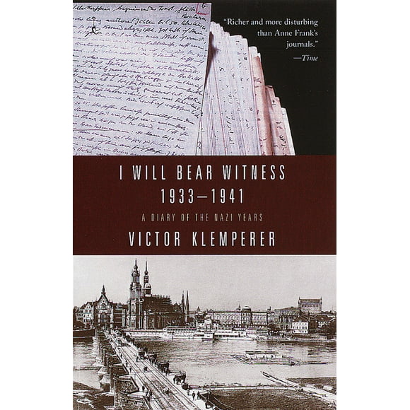 I Will Bear Witness, Volume 1 : A Diary of the Nazi Years: 1933-1941 (Paperback)