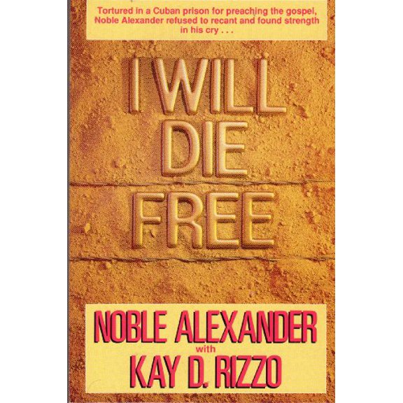 Pre-Owned I Will Die Free (Paperback) 0816310440 9780816310449