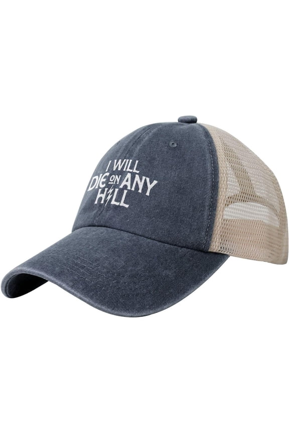 I Will Die On This Hill Mesh Hat for Men Women Washed Cotton Soft Mesh Trucker Hats Black Novetly Baseball Cap