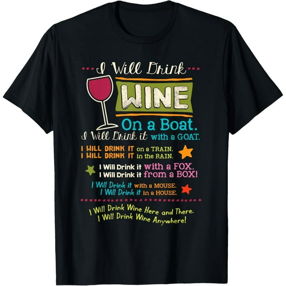 I Will Drink Wine Everywhere Funny Wine Lover T-Shirt