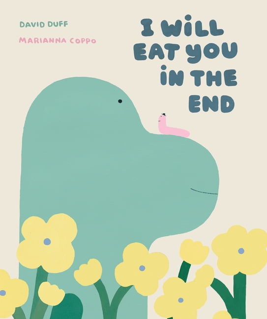 I Will Eat You in the End, (Hardcover)