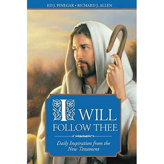 Pre-Owned I Will Follow Thee: Daily Inspiration from the New Testament (Paperback) 1598110888 9781598110883
