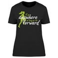 thumbnail image 1 of I Will Go Anywhere  T-Shirt Women -Image by Shutterstock, Female XX-Large, 1 of 2