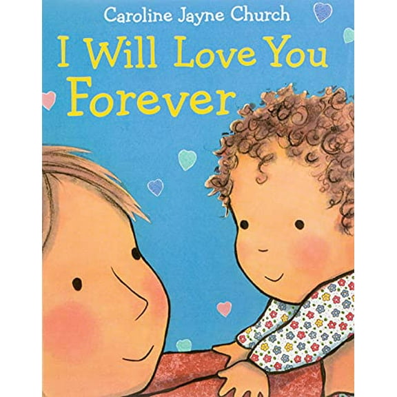 Pre-Owned I Will Love You Forever (Board book) 0545942004 9780545942003